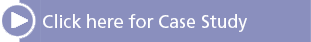 Click here for Case Study